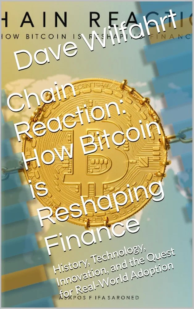 Chain Reaction: How Bitcoin is Reshaping Finance — book cover
